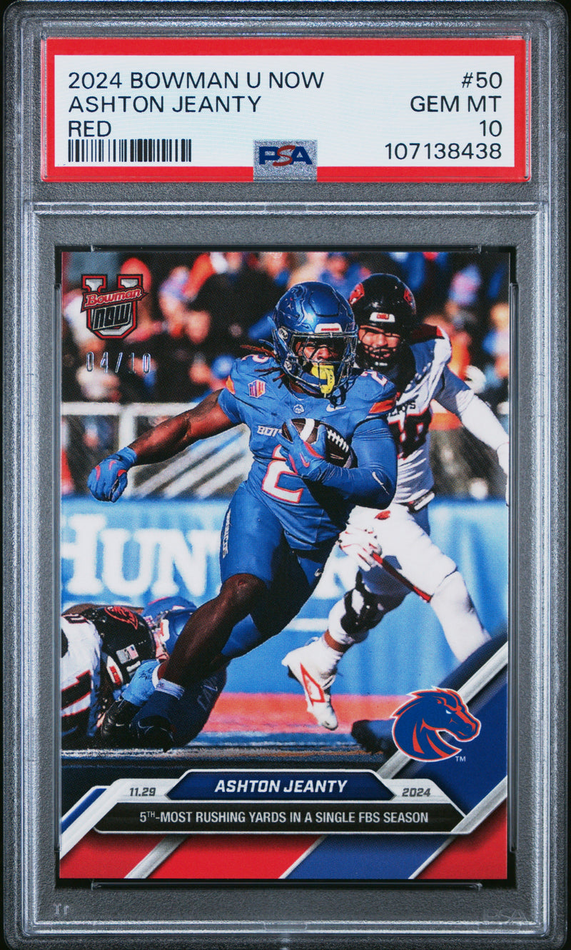 PSA 10 Ashton Jeanty 2024 Bowman University Now #50 Red #4 of 10 Rookie Card Boise State