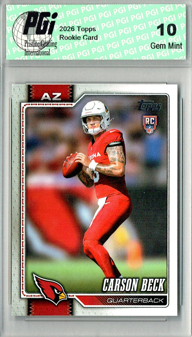 Carson Beck Rookie Card 2026 Topps #305 Flagship, PGI 10, Arizona Cardinals Football