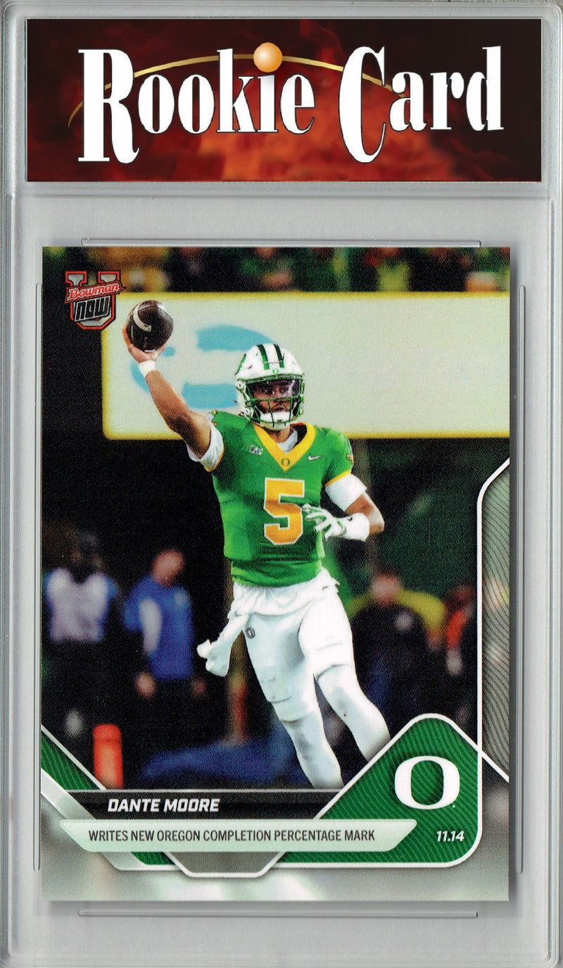 Certified Mint+ Dante Moore 2025 Bowman University Now #44 Rookie Card Oregon Ducks
