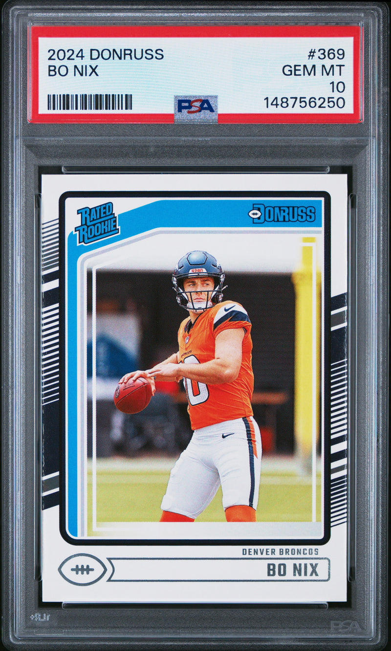 PSA 10 Bo Nix 2024 Donruss #369 Rookie Card Denver Broncos