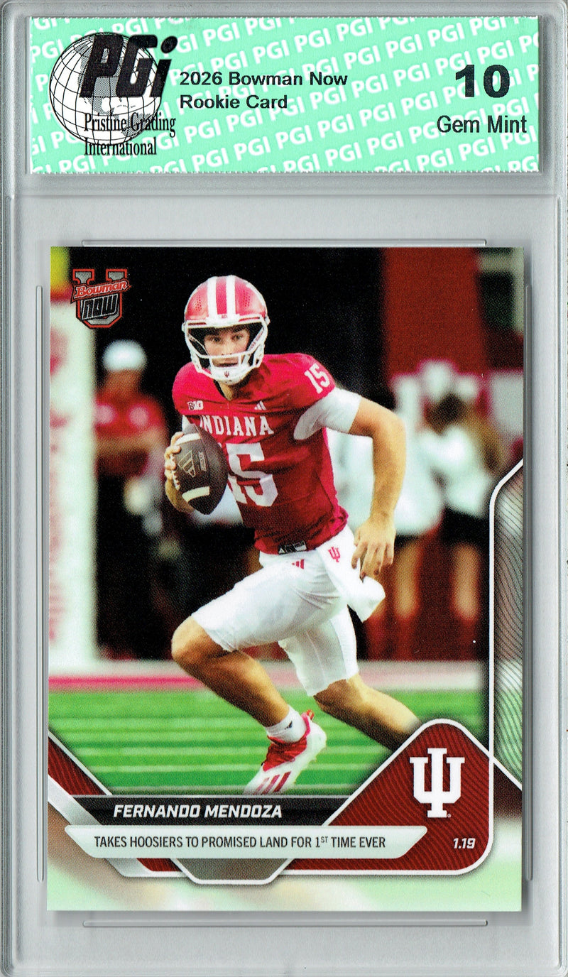 Fernando Mendoza 2026 Bowman University Now #67 Hoosiers to the Promised Land Rookie Card PGI 10