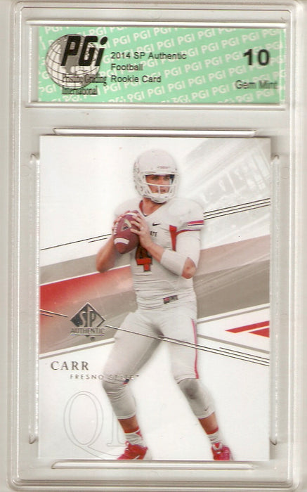 Derek Carr 2014 SP Authentic Rookie Card #10 PGI 10