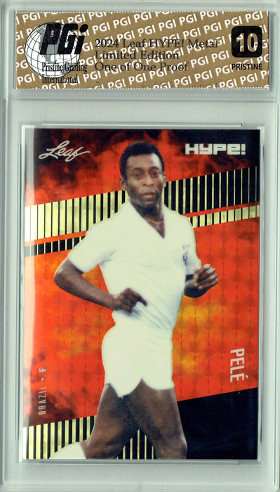 Pele 2024 Leaf Metal HYPE! #HM-14 Black Superfractor Proof 1 of 1 Rare Card PGI 10