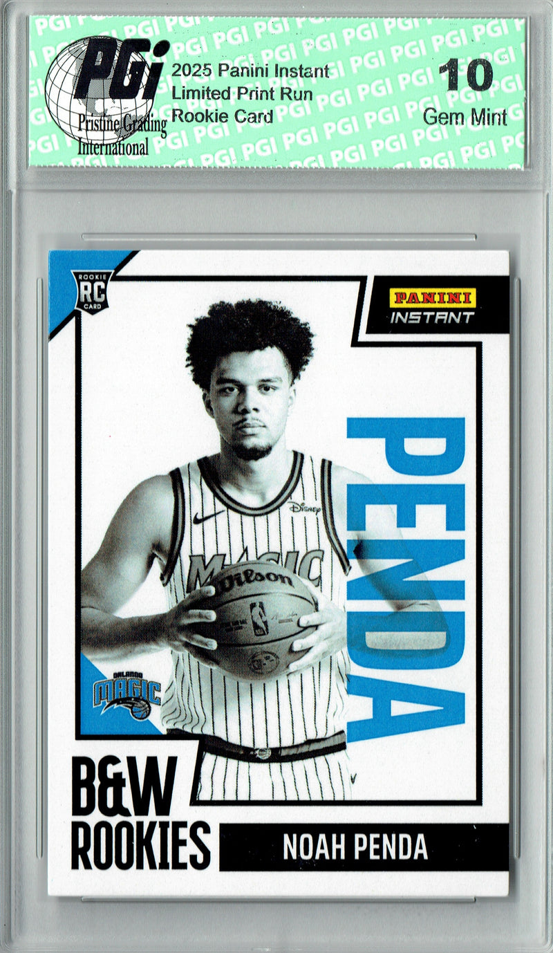 Noah Penda 2025 Panini Instant #BWR-9 Black & White 256 Made Rookie Card PGI 10