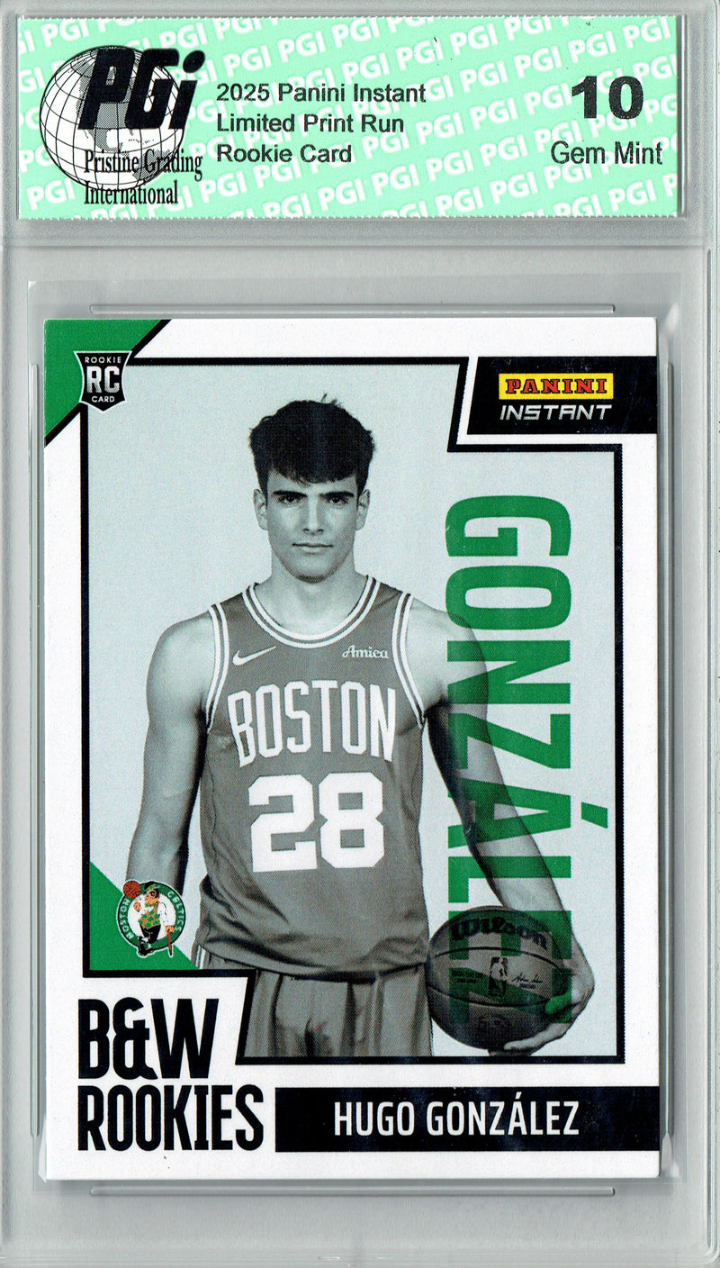 Hugo Gonzalez 2025 Panini Instant #BWR-35 Black & White 1/256 Rookie Card PGI 10