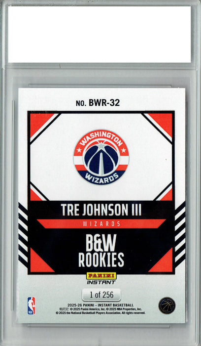 Tre Johnson III 2025 Panini Instant #BWR-32 Black White 1/256 Rookie Card PGI 10