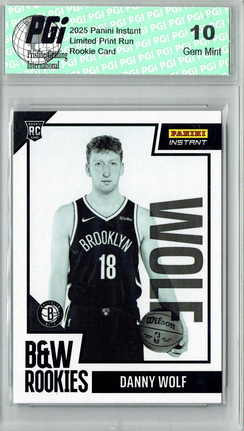 Danny Wolf 2025 Panini Instant #BWR-25 Black & White 256 Made Rookie Card PGI 10