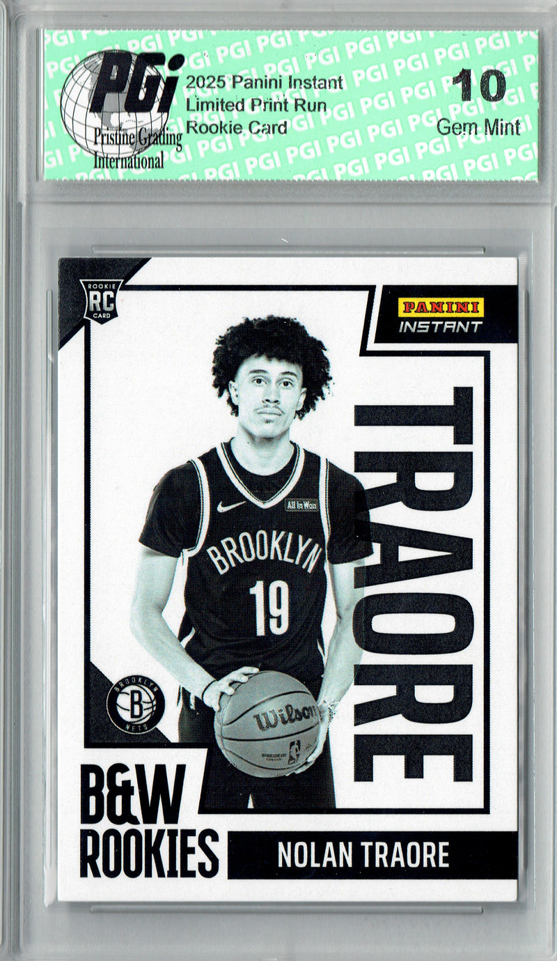 Nolan Traore 2025 Panini Instant #BWR-22 Black White 256 Made Rookie Card PGI 10