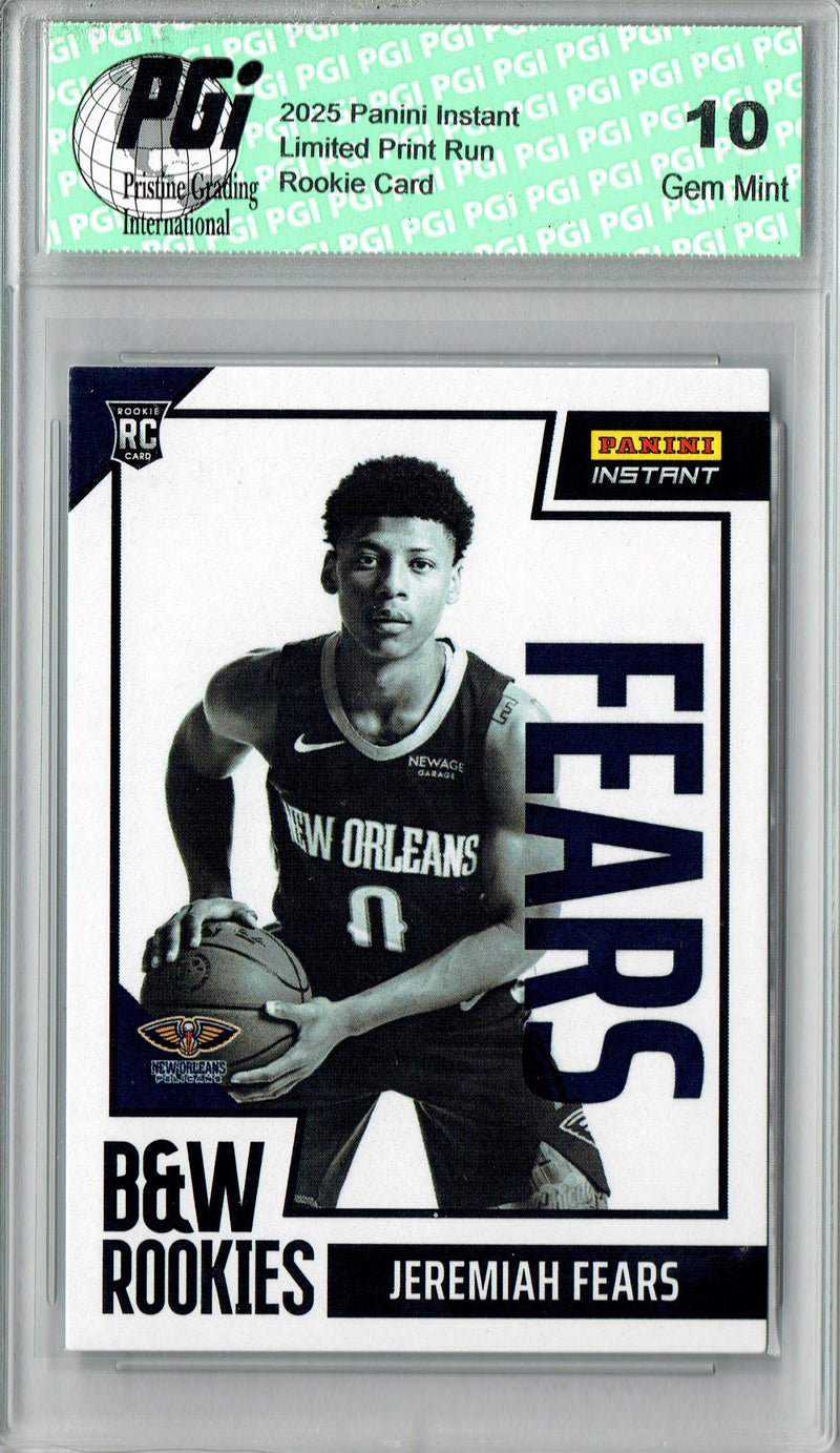 Jeremiah Fears 2025 Panini Instant #BWR-26 Black White 1/256 Rookie Card PGI 10