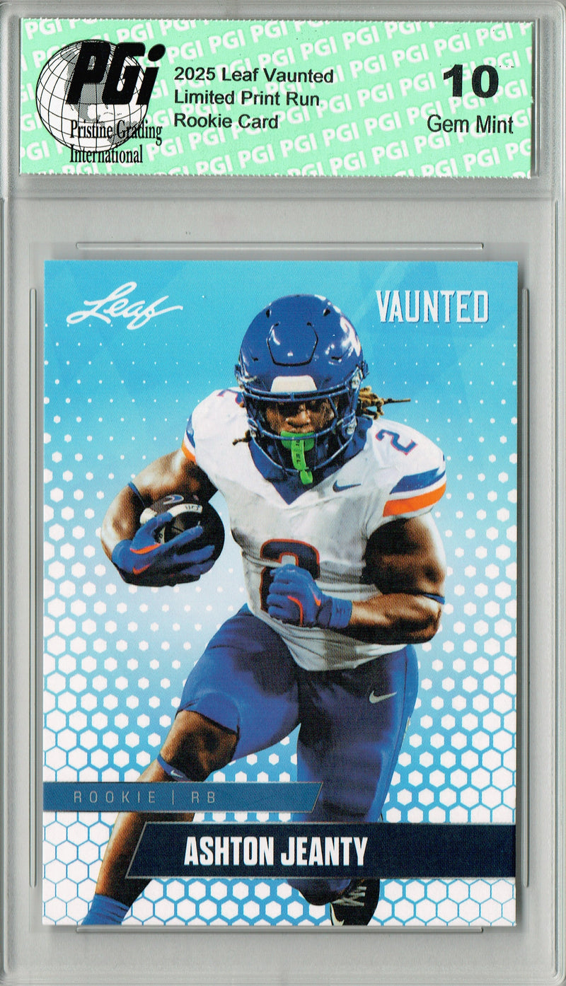 Ashton Jeanty Rookie Card Boise St / Las Vegas PGI 10 Football Trading Card 2025 Leaf Vaunted #V-02 Only 5k Made