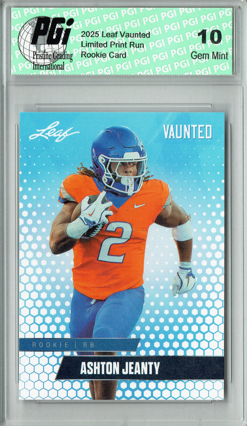 Ashton Jeanty Rookie Card Boise St / Las Vegas PGI 10 Football Trading Card 2025 Leaf Vaunted #V-01 Only 5k Made