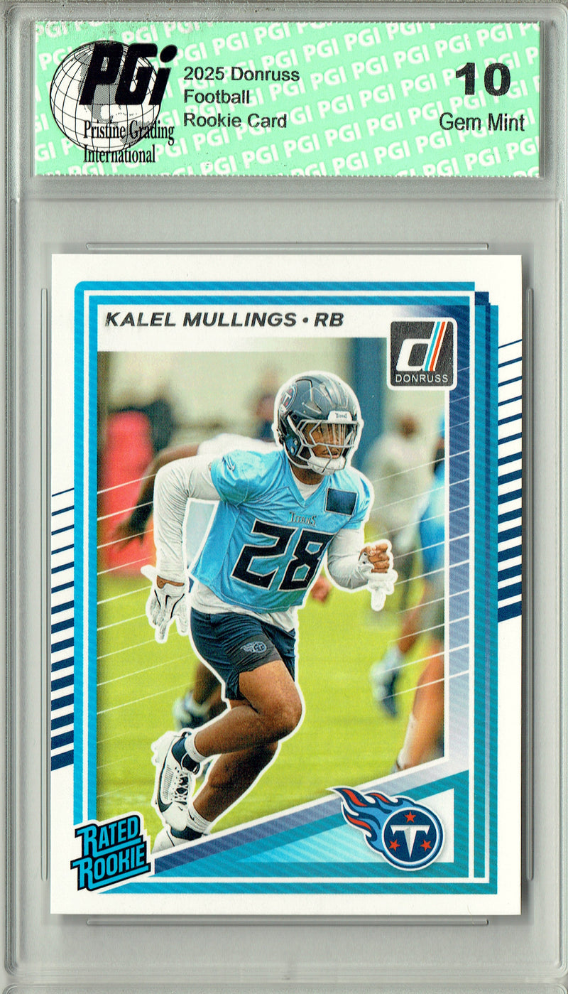 Kalel Mullings 2025 Donruss Football #378 Rookie Card PGI 10