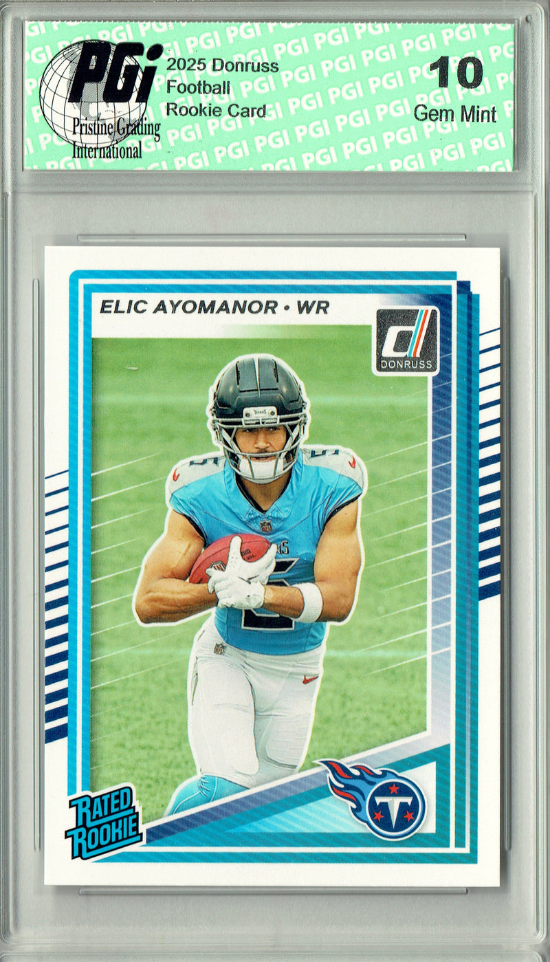 @ Elic Ayomanor 2025 Donruss Football #339 Rookie Card PGI 10
