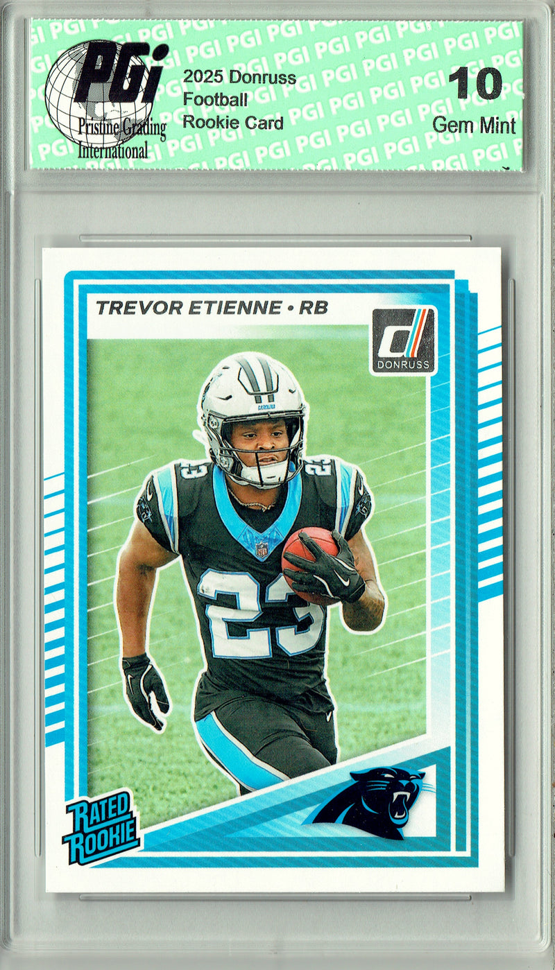 Trevor Etienne 2025 Donruss Football #326 Rookie Card PGI 10
