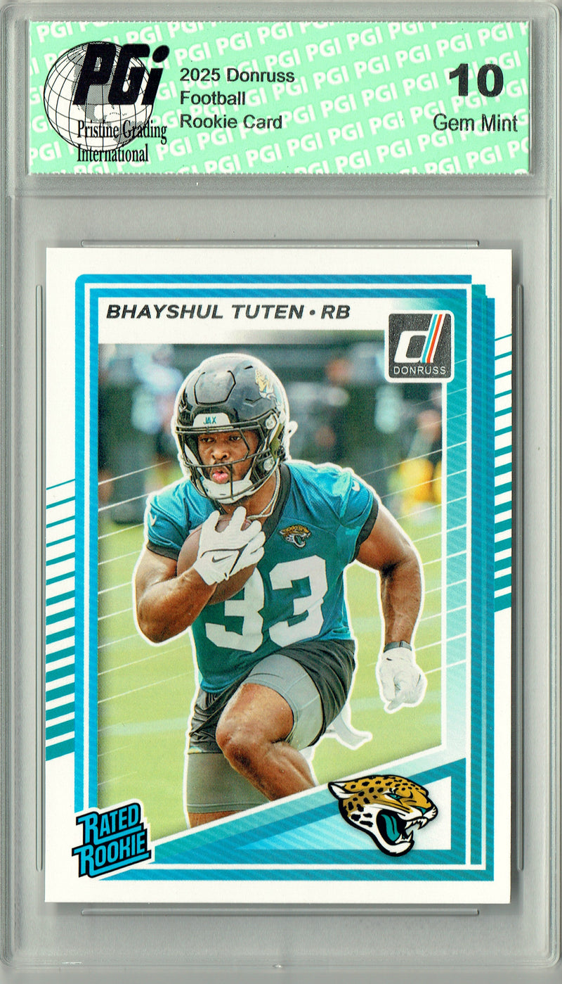 Bhayshul Tuten 2025 Donruss Football #333 Rookie Card PGI 10