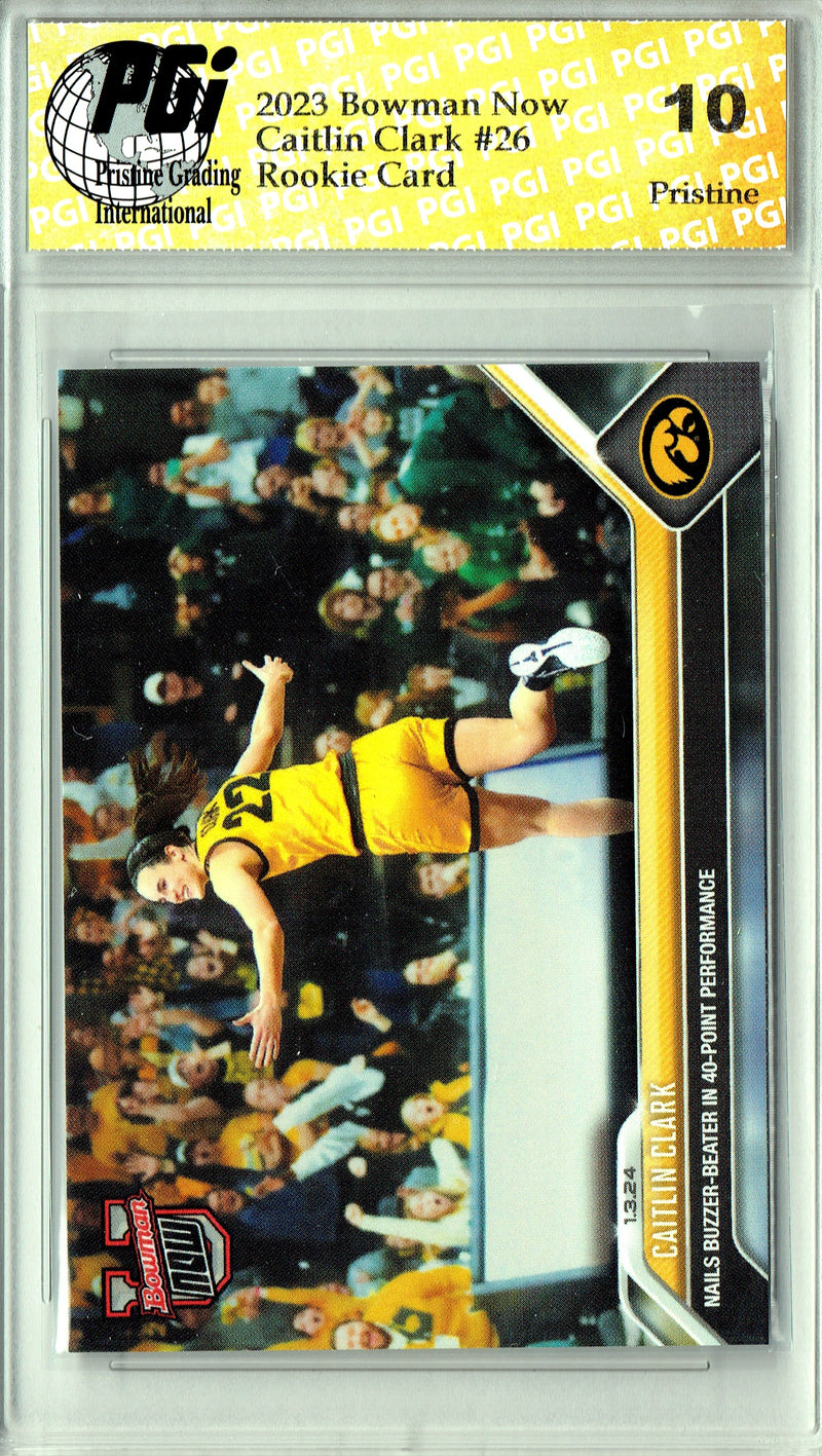 Caitlin Clark 2023 Bowman University Now #26 PRISTINE Rookie Card PGI 10