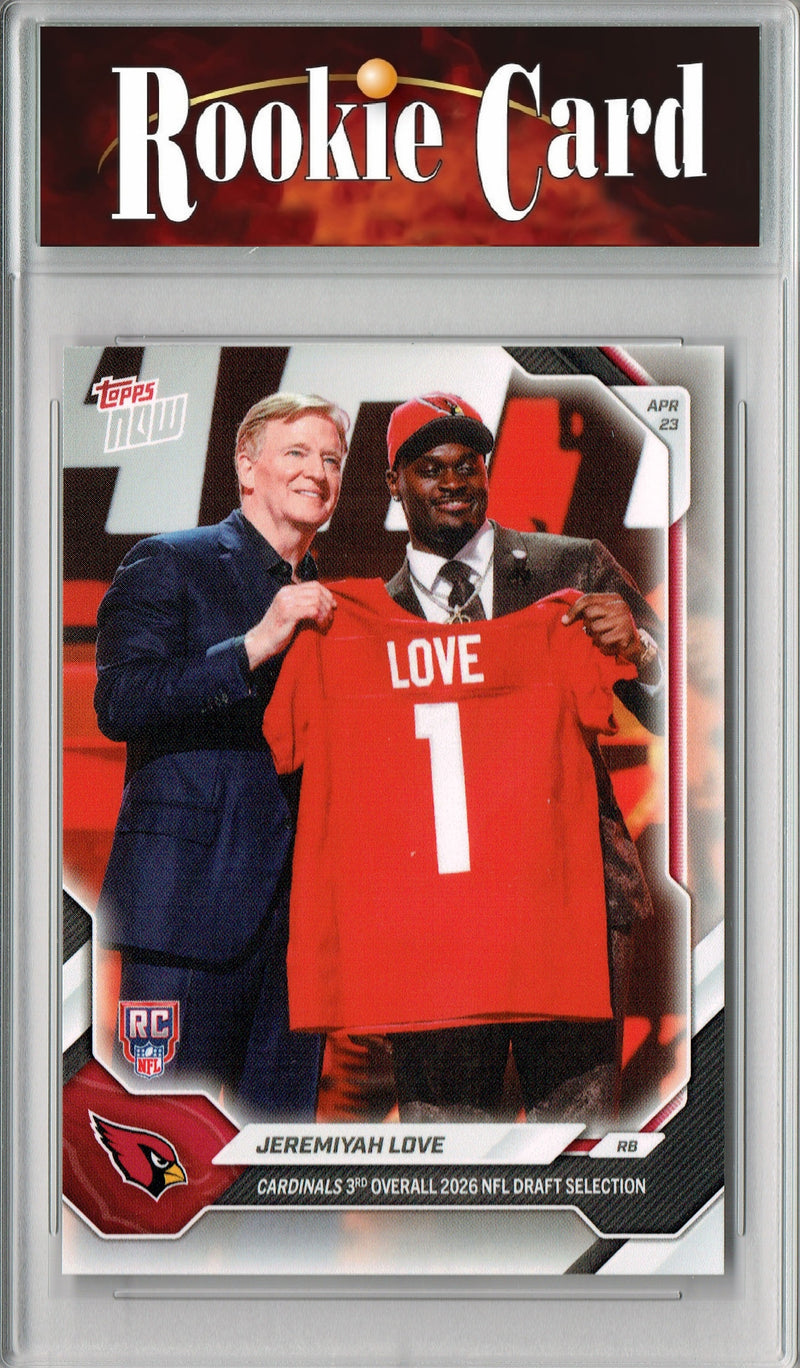 Jeremiyah Love Rookie Card Arizona Cardinals Football Trading Card Topps Now #JLOV 2026 #3 Overall Draft Pick Certified Mint+