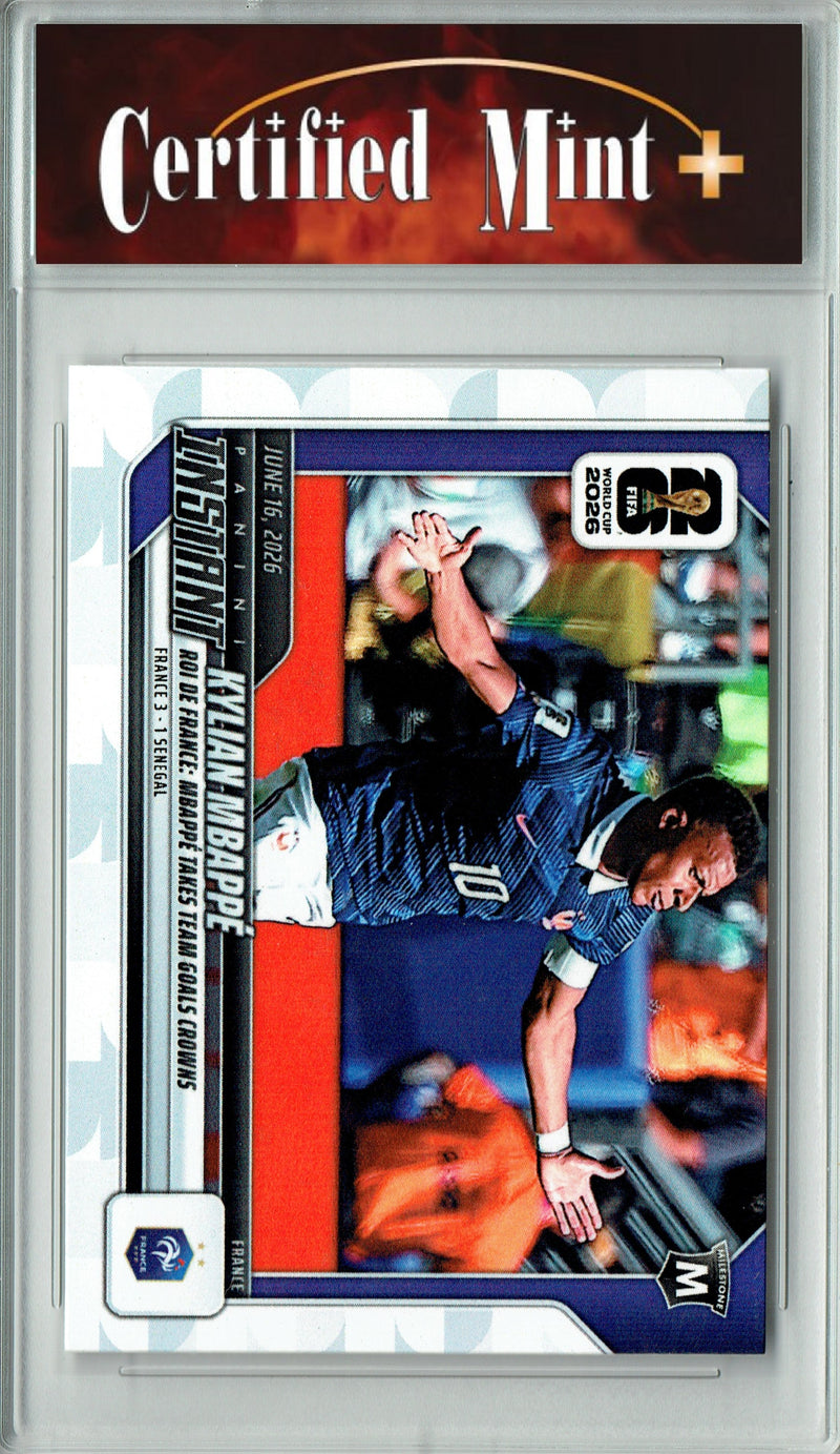 Kylian Mbappe Trading Card 2026 Panini Instant #40 Takes Team Goals Crown, Certified Mint+ Condition, France Soccer