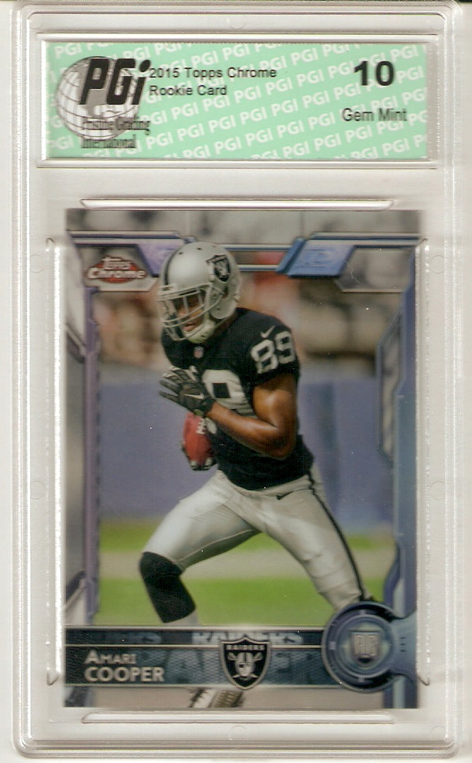 Amari Cooper 2015 Topps Chrome Refractor Rookie Card #115 PGI 10 Raiders