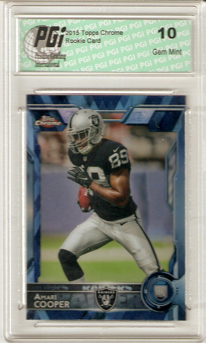 Amari Cooper 2015 Topps Chrome Blue Diamond Refractor Rookie Card #115 PGI 10