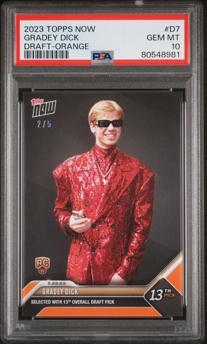 PSA 10 Gradey Dick 2023 Topps Now #D7 Orange SP #2/5 Rookie Card