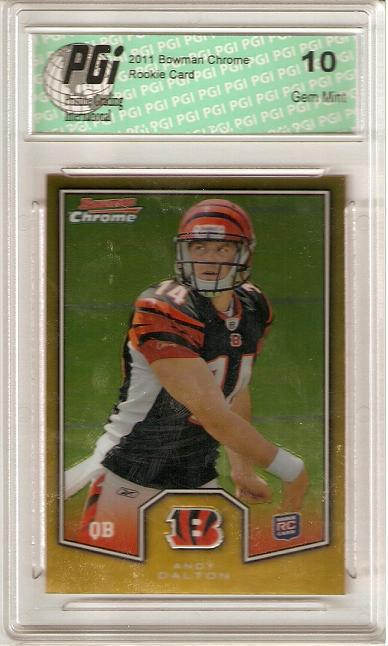 Andy Dalton 2012 Bowman Chrome Gold #BCR13 Bengals Rookie Card PGI 10