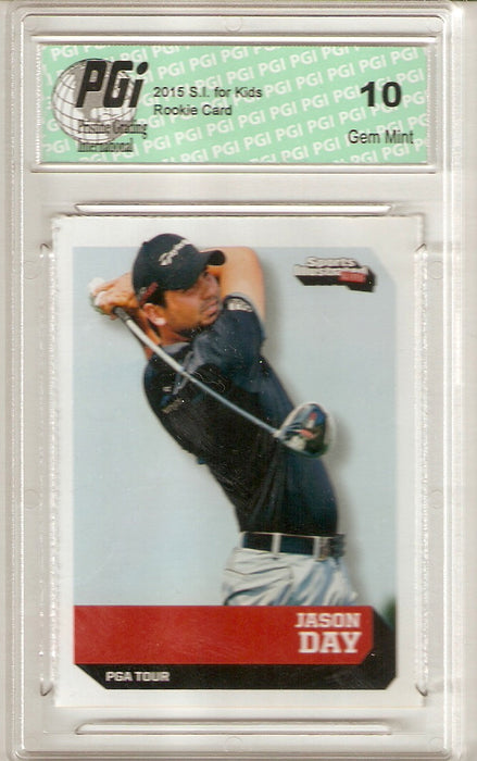 Jason Day 2015 S.I. for Kids Rookie Card #467 1st Card Made PGI 10