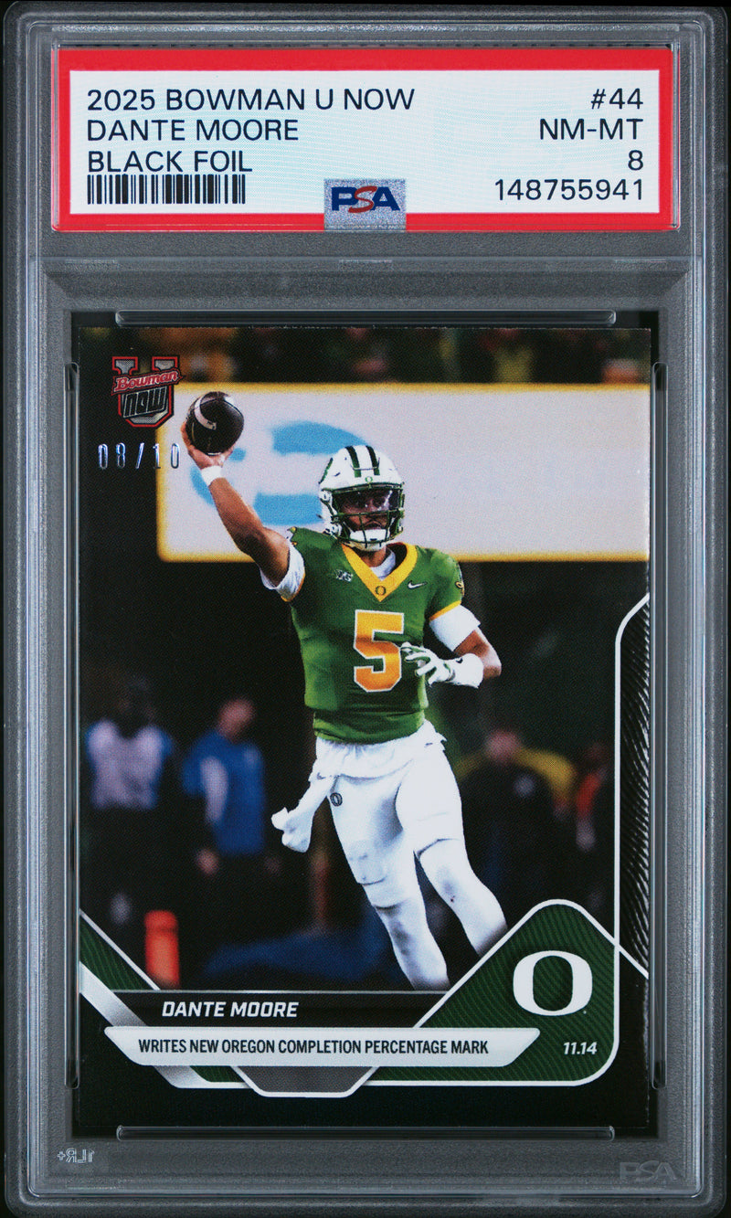 PSA 8 Dante Moore 2025 Bowman University Now #44 Black Foil #8/10 Rookie Card Oregon