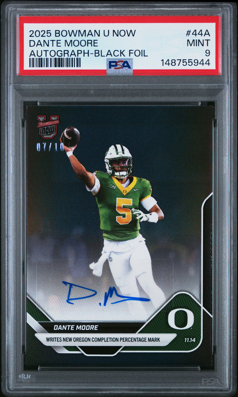 PSA 9 Dante Moore 2025 Bowman University Now #44A Black Foil Auto #7/10 Rookie Card Oregon