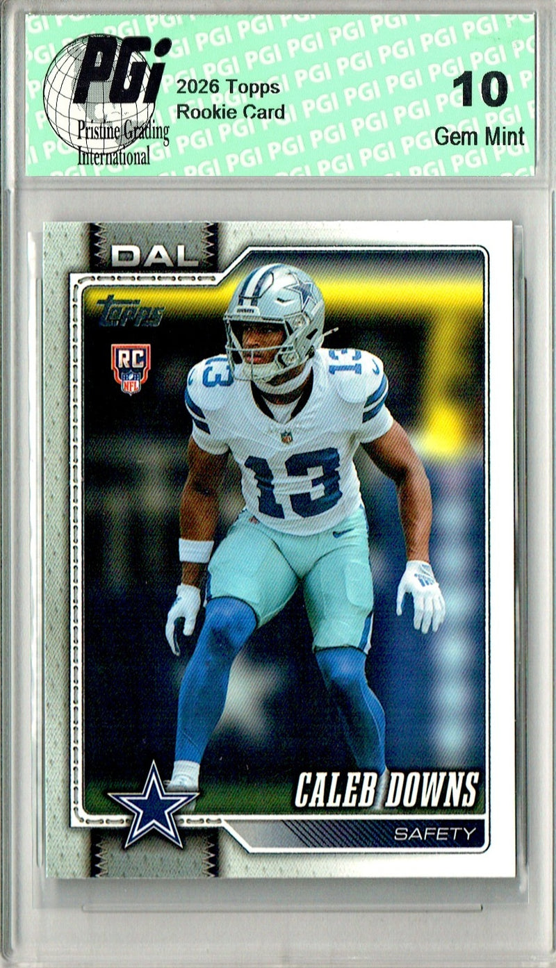 Caleb Downs Rookie Card 2026 Topps #363 Flagship, PGI 10, Dallas Cowboys Football