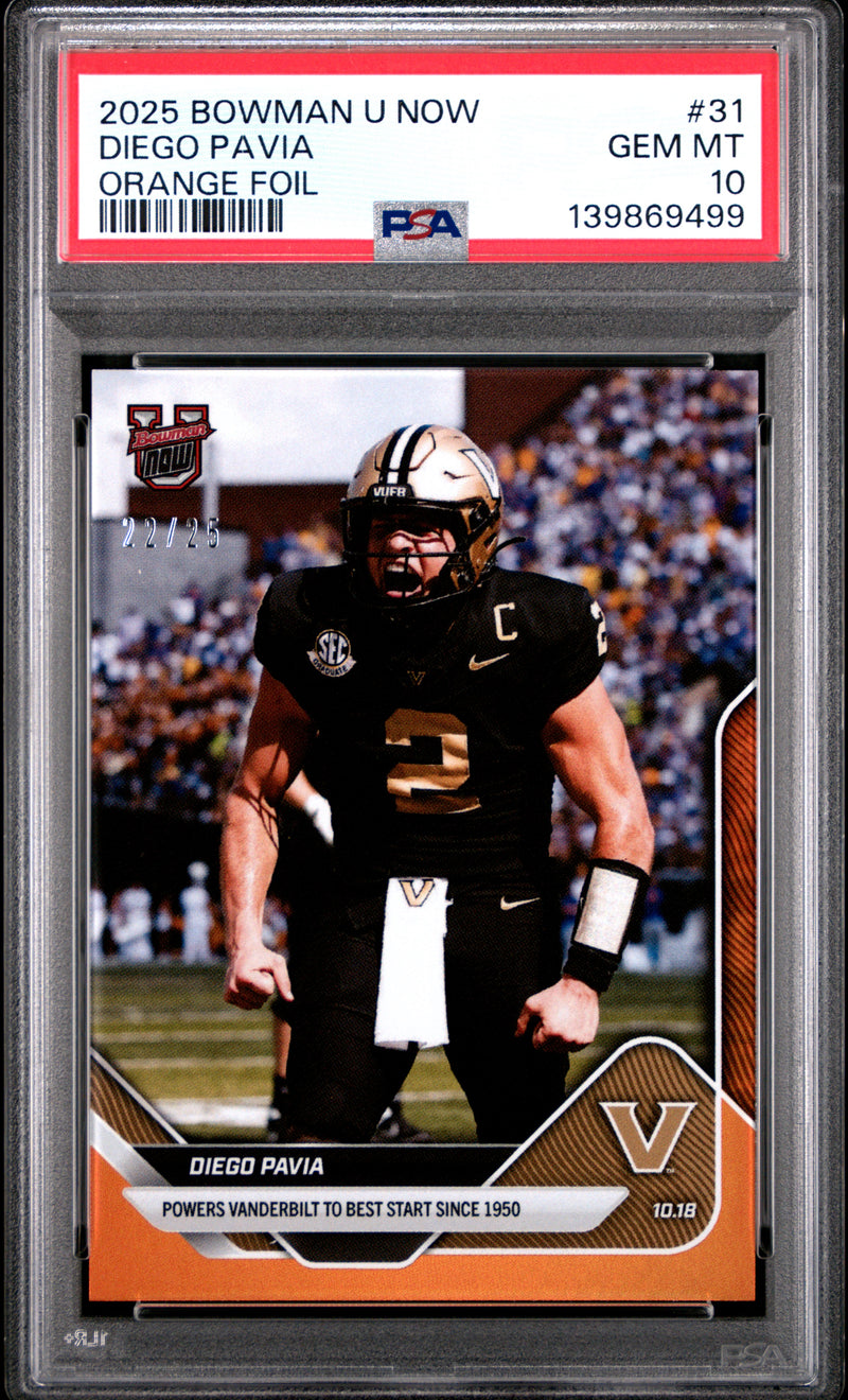 PSA 10 Diego Pavia 2025 Bowman University Now #31 Orange Foil #22/25 Rookie Card Vanderbilt