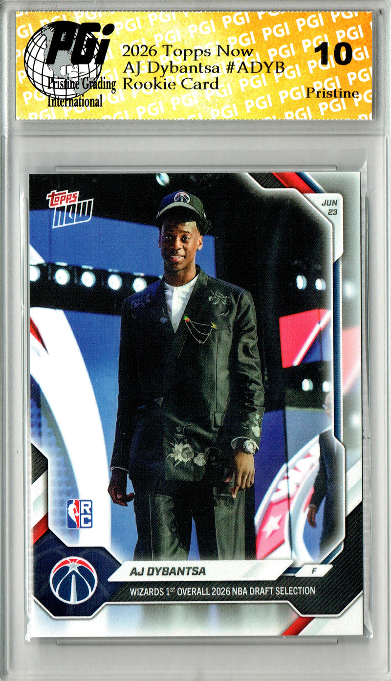 AJ Dybansta Rookie Card 2026 Topps Now #ADYB PRISTINE, PGI 10, Washington Wizards Basketball