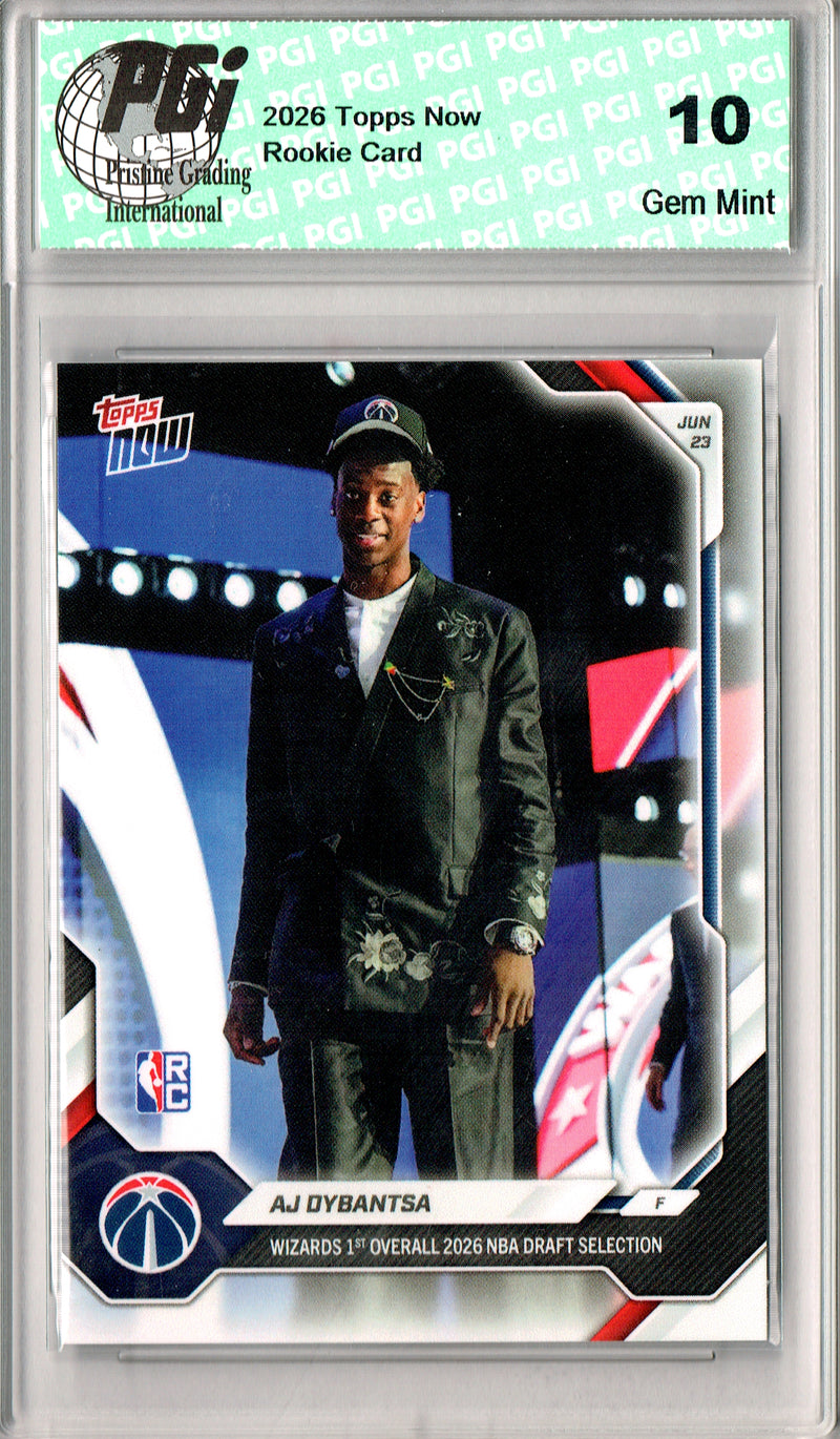 A.J. Dybantsa Rookie Card 2026 Topps Now #ADYB NBA Draft Night, PGI 10, Washington Wizards Basketball