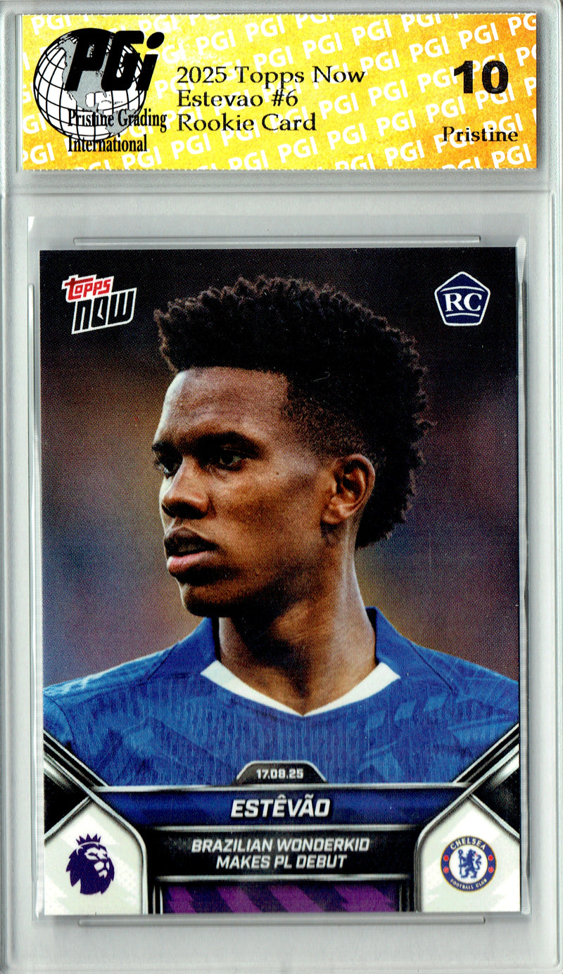 Estevao Rookie Card 2025 Topps Now #6 PRISTINE, PGI 10, Chelsea Soccer