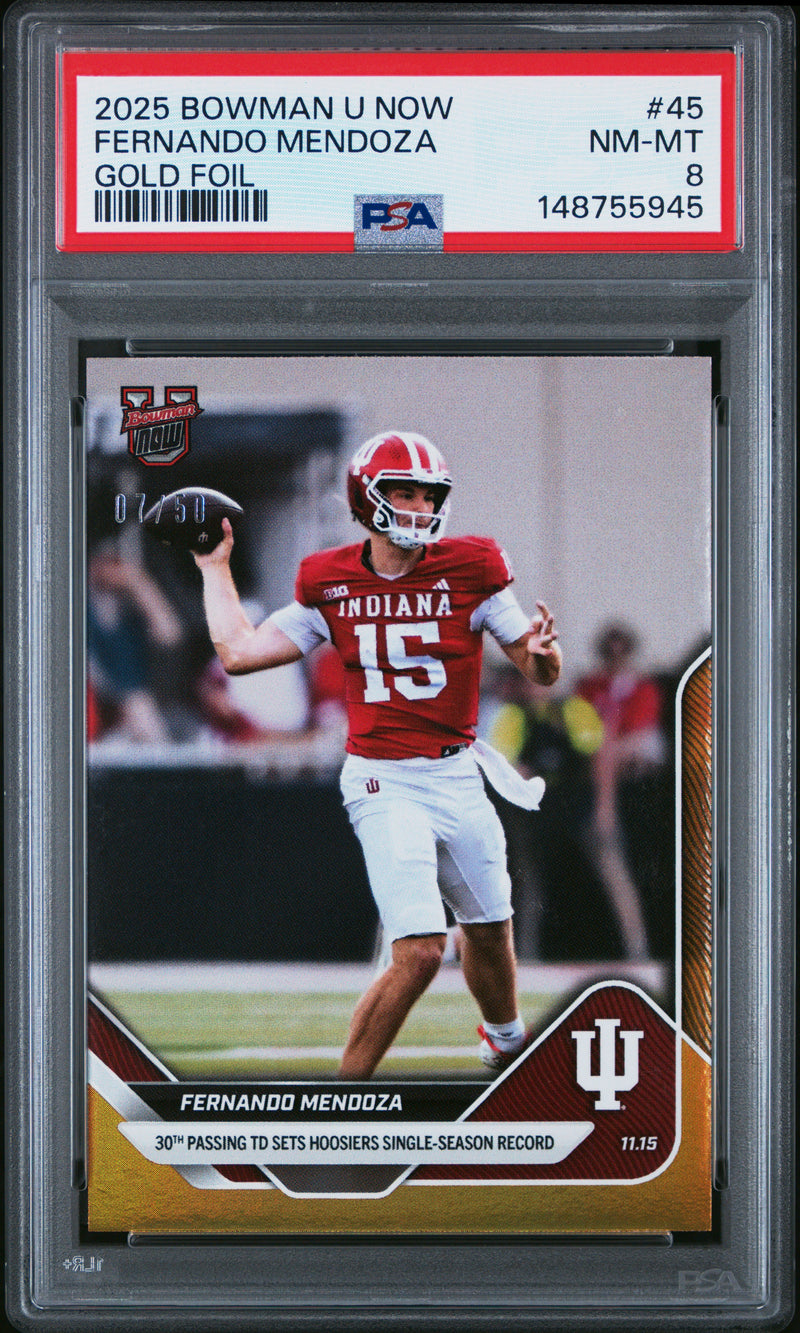 PSA 8 Fernando Mendoza 2025 Bowman University Now #45 Gold Foil #7/50 Rookie Card Indiana