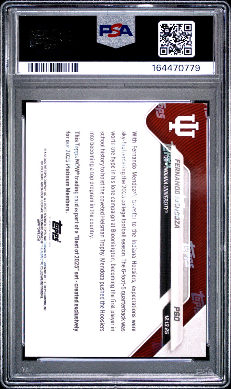 Fernando Mendoza Trading Card 2025 Topps Now #P60 Platinum Member Best Of, PSA 10, Indiana