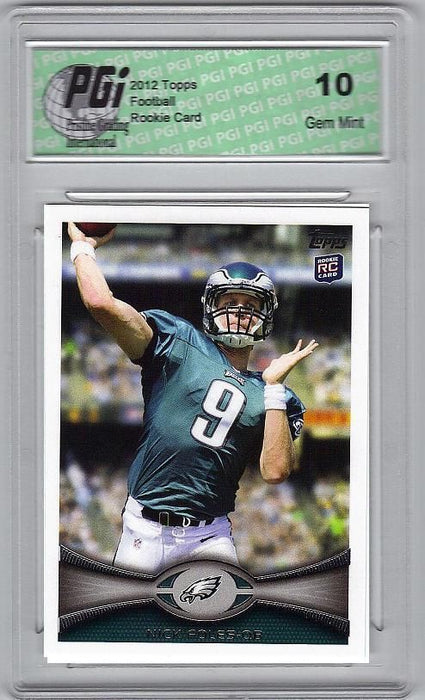 Nick Foles 2012 Topps Football #186 Rookie Card PGI 10