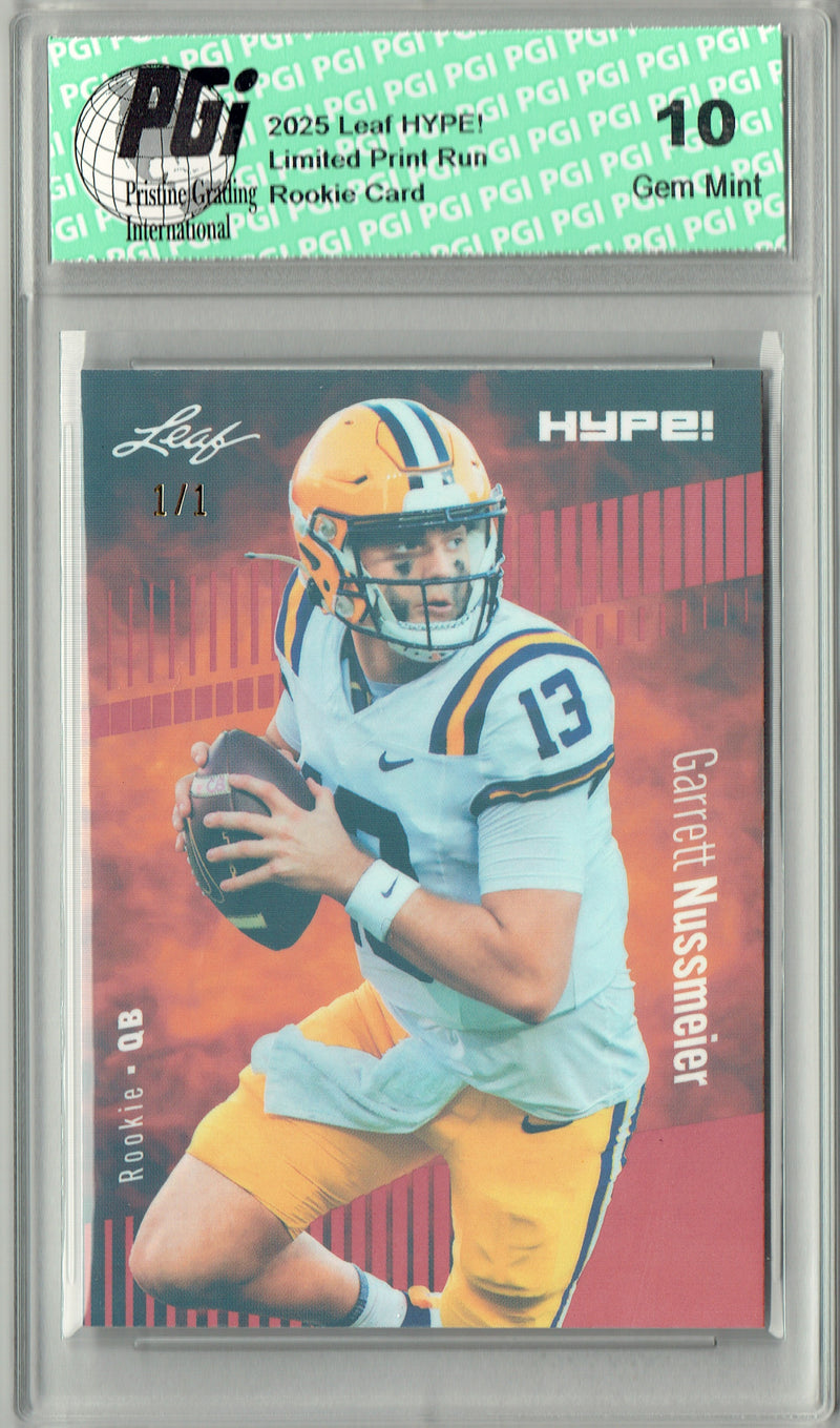 Garrett Nussmeier Rookie Card LSU / Kansas City PGI 10 Football Trading Card 2025 Leaf HYPE! #184 Orange Shimmer 1/1