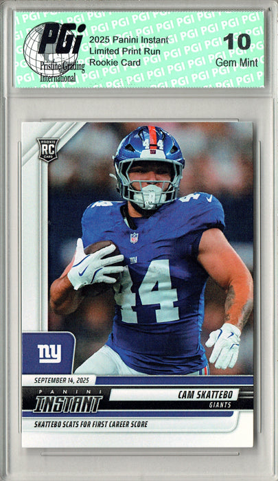 Cam Skattebo 2025 Panini Instant #70 1122 Made NY Giants Rookie Card PGI 10