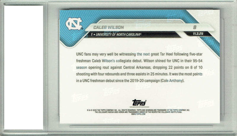 Caleb Wilson 2025 Bowman University Now #8 1st Card Ever UNC Rookie Card PGI 10