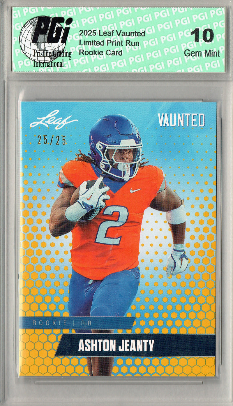 Ashton Jeanty Rookie Card Boise St / Las Vegas PGI 10 Football Trading Card 2025 Leaf Vaunted #V-01 Gold 25 Made