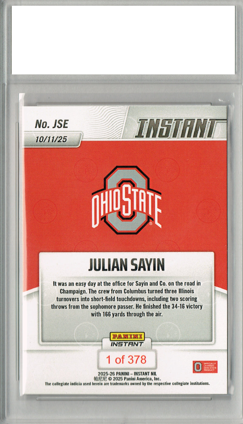 Certified Mint+ Julian Sayin 2025 NIL Instant #JSE Only 378 Made Rookie Card Ohio State Buckeyes