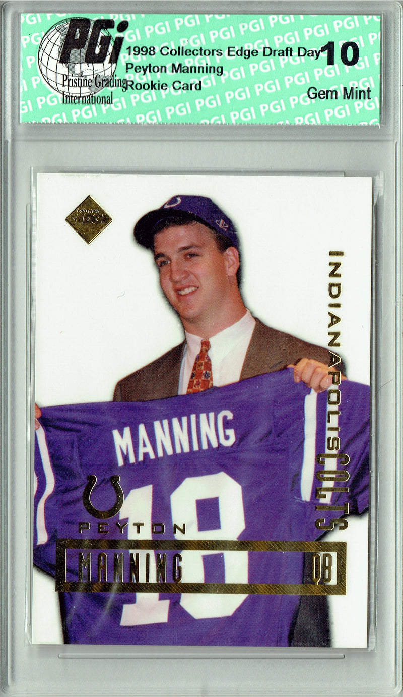 Peyton Manning 1998 Edge Colts NFL Draft Day Rookie Card PGI 10