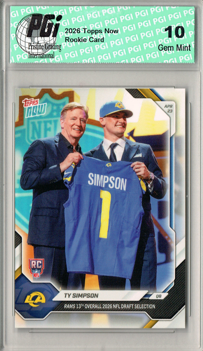 Ty Simpson Rookie Card Los Angeles Rams Football Trading Card PGI 10 Gem Mint Topps Now #TSIM 2026 13th Overall Draft Pick