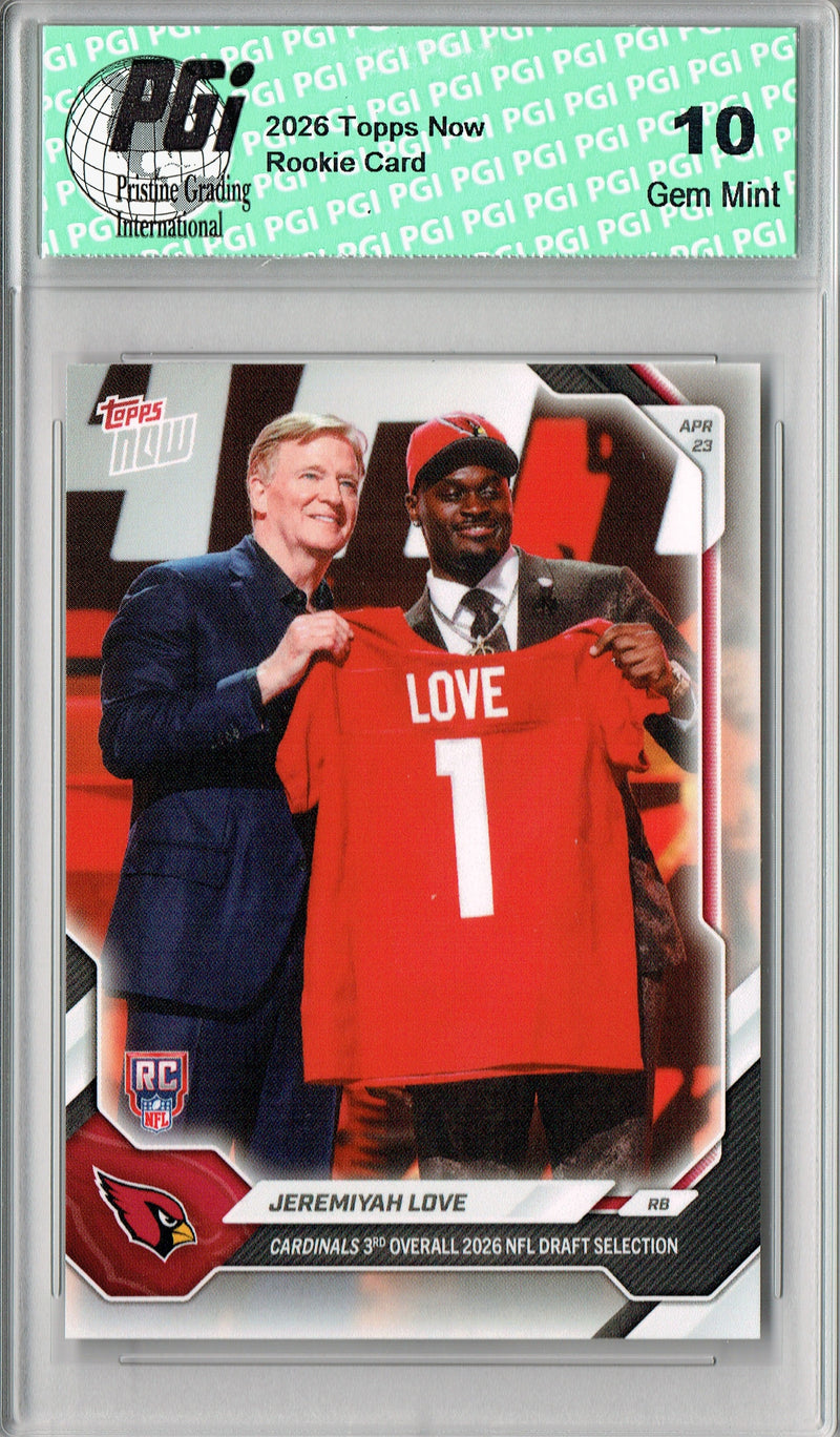 Jeremiyah Love Rookie Card Arizona Cardinals Football Trading Card PGI 10 Gem Mint Topps Now #JLOV 2026 #3 Overall Draft Pick