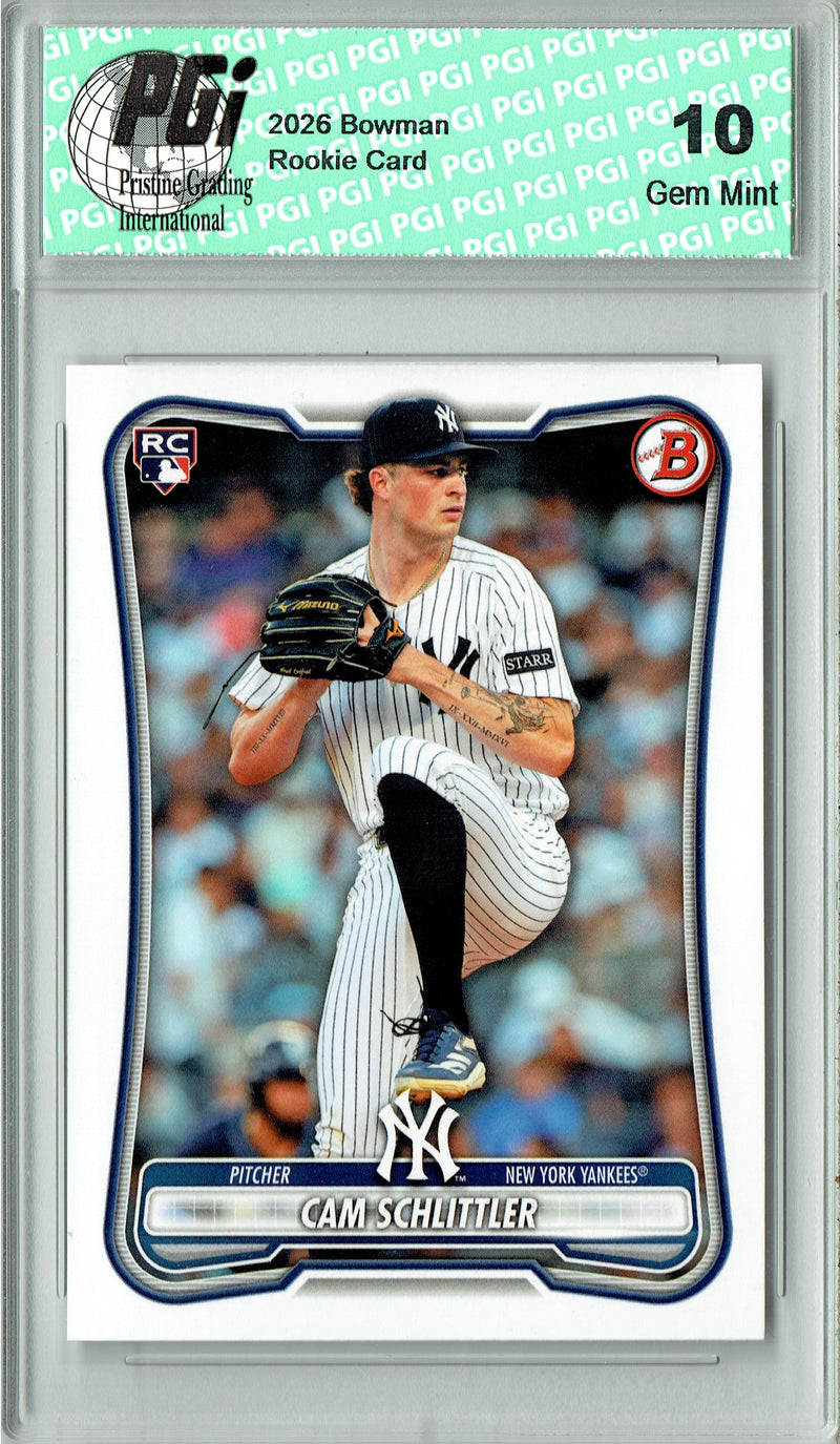 Cam Schlittler Rookie Card New York Yankees Baseball Trading Card 2026 Bowman #53 PGI 10 Gem Mint