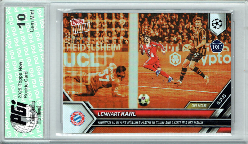 Lennart Karl Rookie Card FC Bayern Munchen Soccer Trading Card 2025 Topps Now #111 PGI 10 Gem Mint Orange Foil #15 of 25
