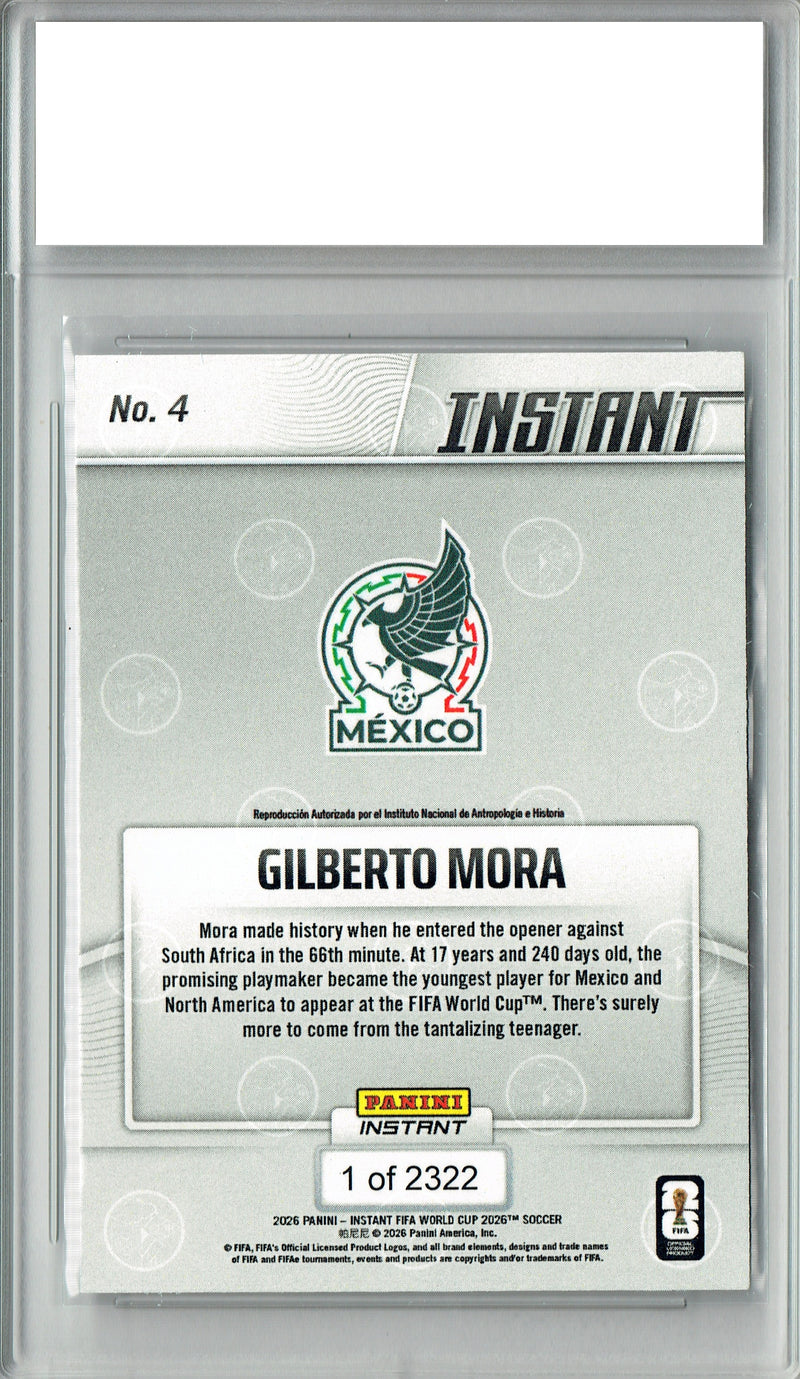 Gilberto Mora Rookie Card 2026 Panini Instant #4 1 of 2332 Made, Certified Mint+ Condition, Mexico Soccer