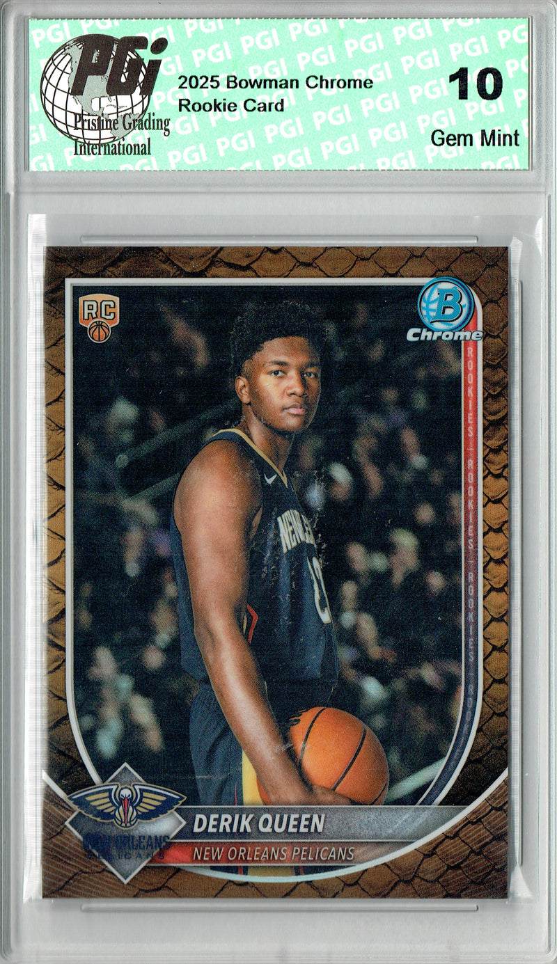 Deriq Queen Rookie Card 2025 Bowman Chrome #BCV-13 Reptilian Refractor, PGI 10, New Oreleans Pelicans Basketball