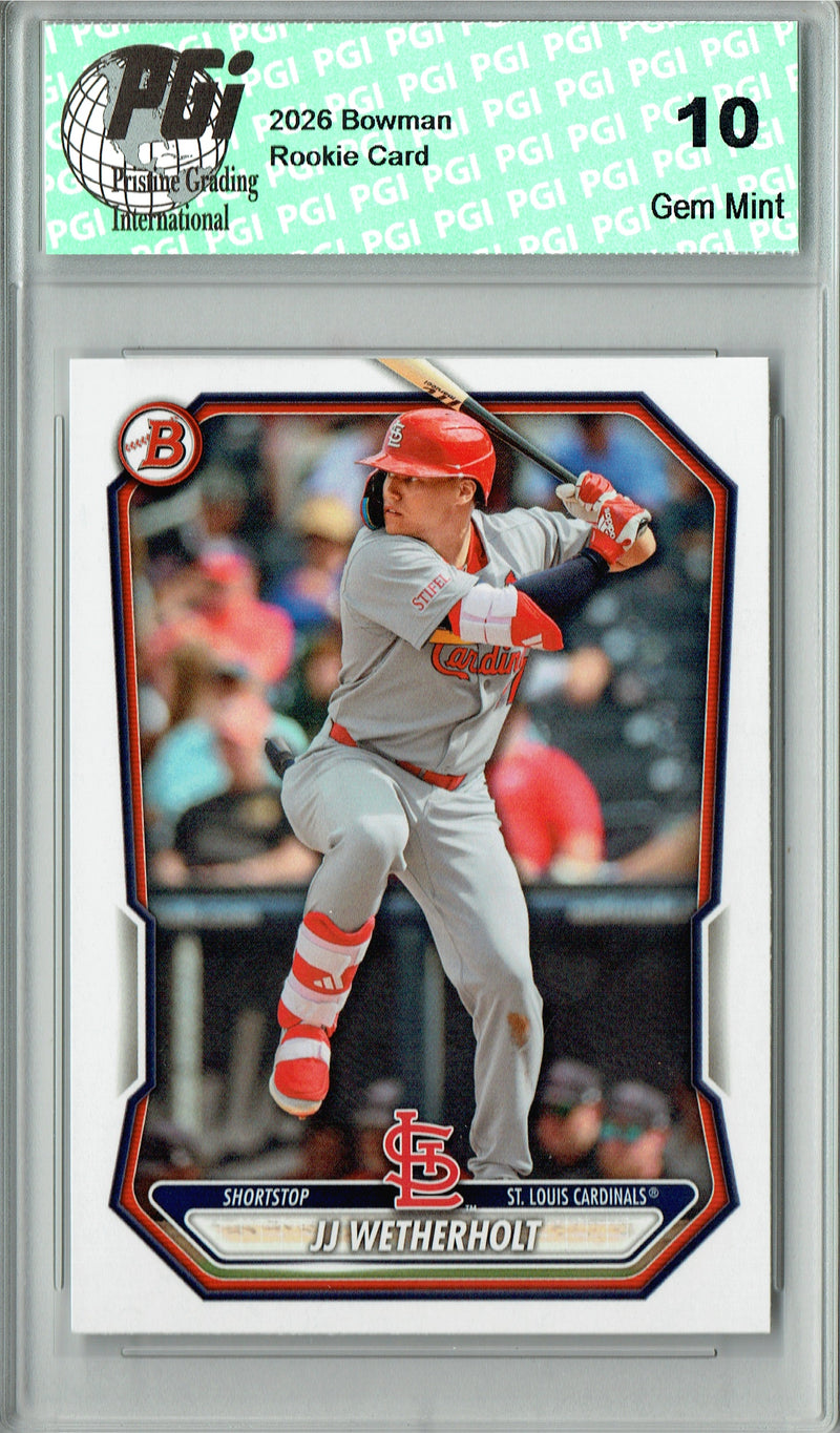 J.J. Wetherholt Rookie Card 2026 Bowman #BP-115, PGI 10, St. Louis Cardinals Baseball